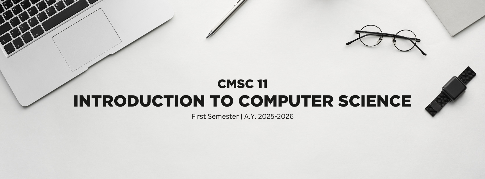 CMSC 11 D - Introduction to Computer Science (Sem 1 2025-2026)