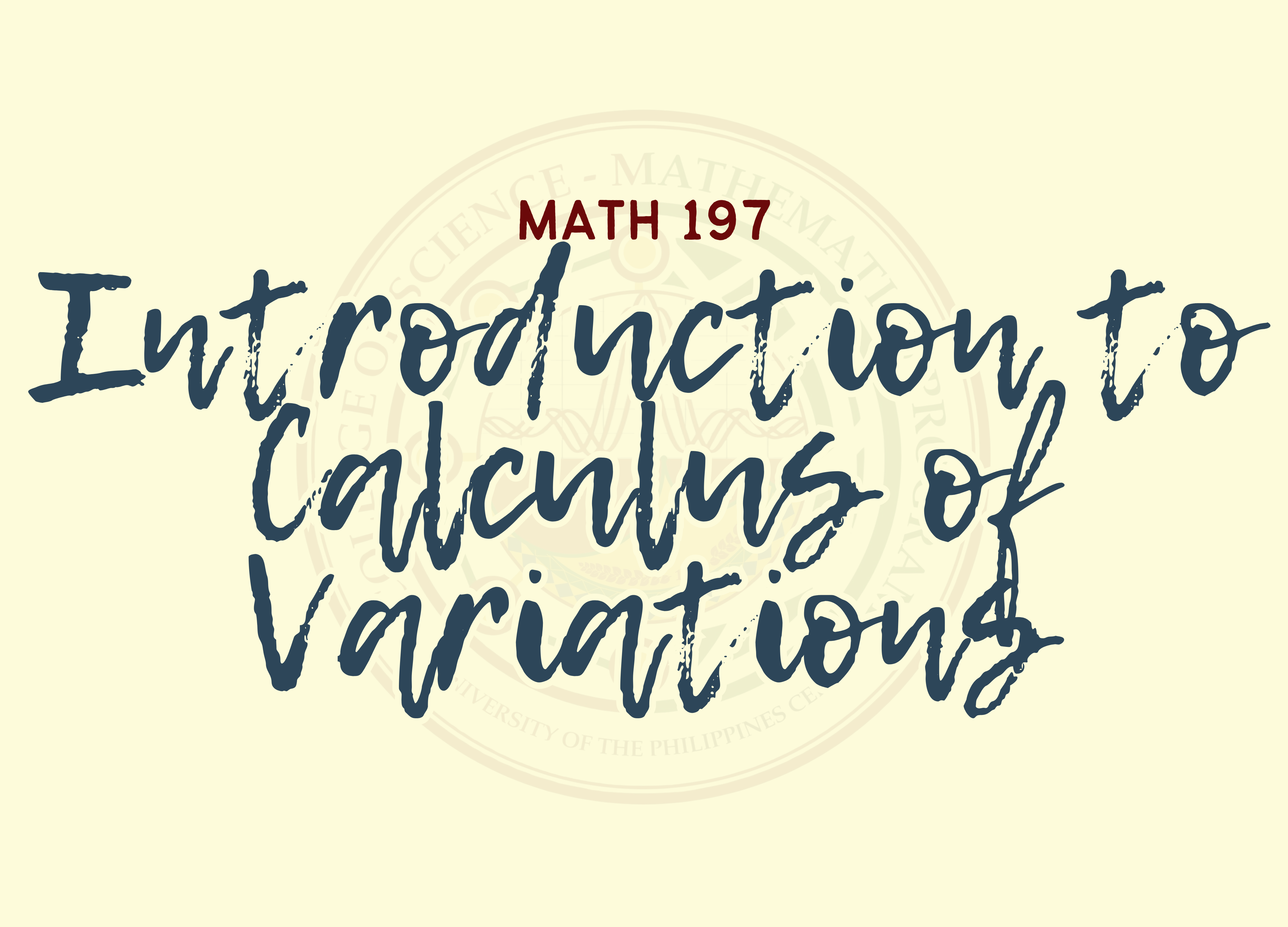 Math 197 - Introductions to Calculus of Variations