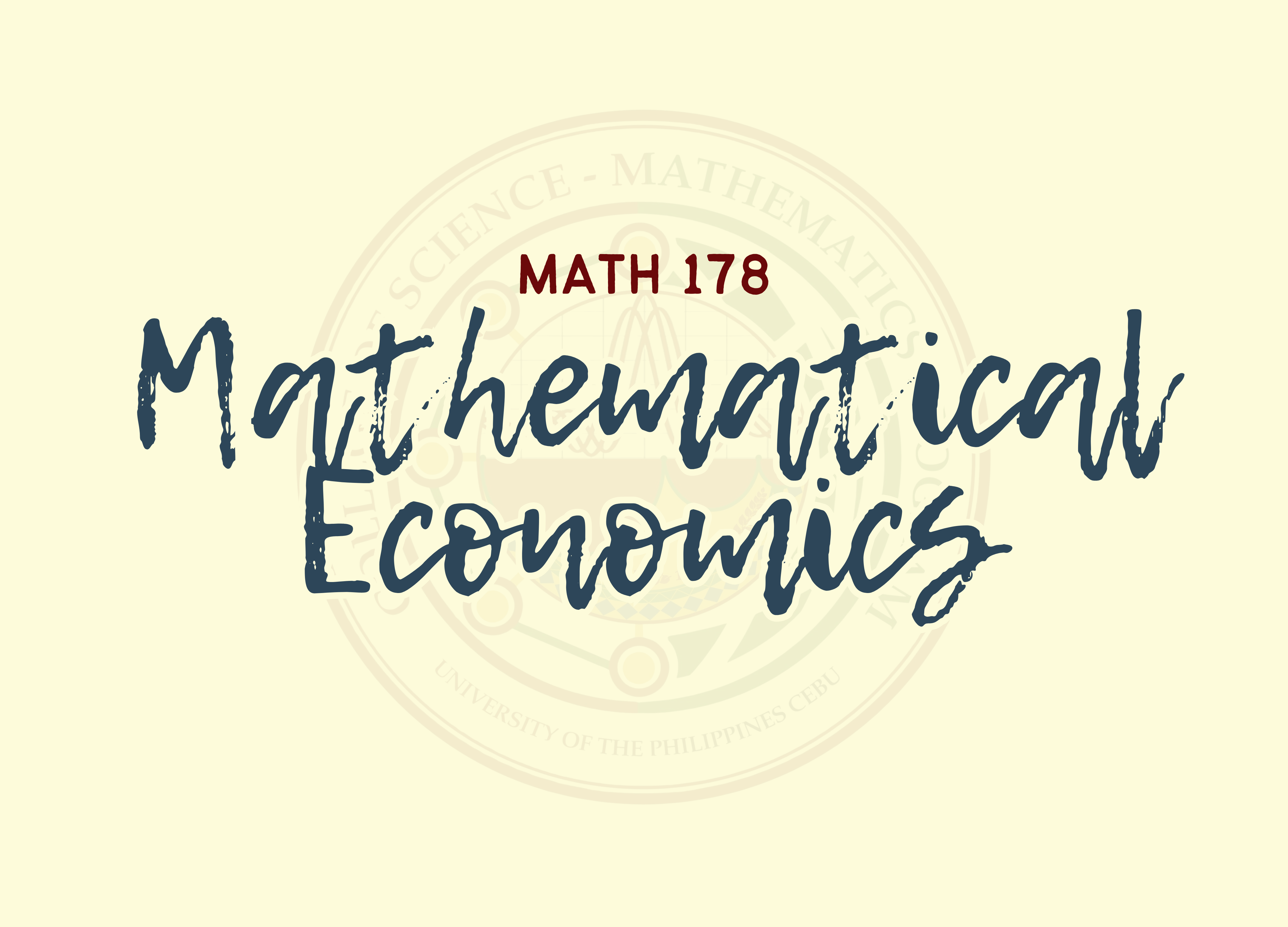 Math 178: Mathematical Economics