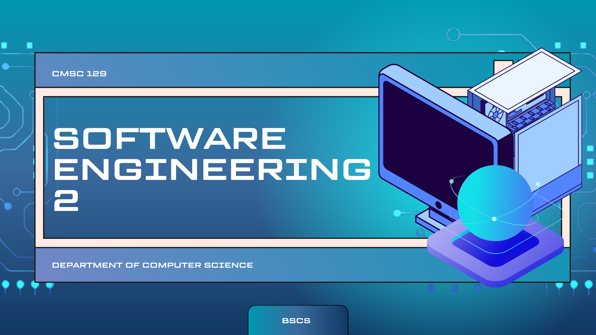 CMSC 129 Software Engineering 2 - Section A (1252)