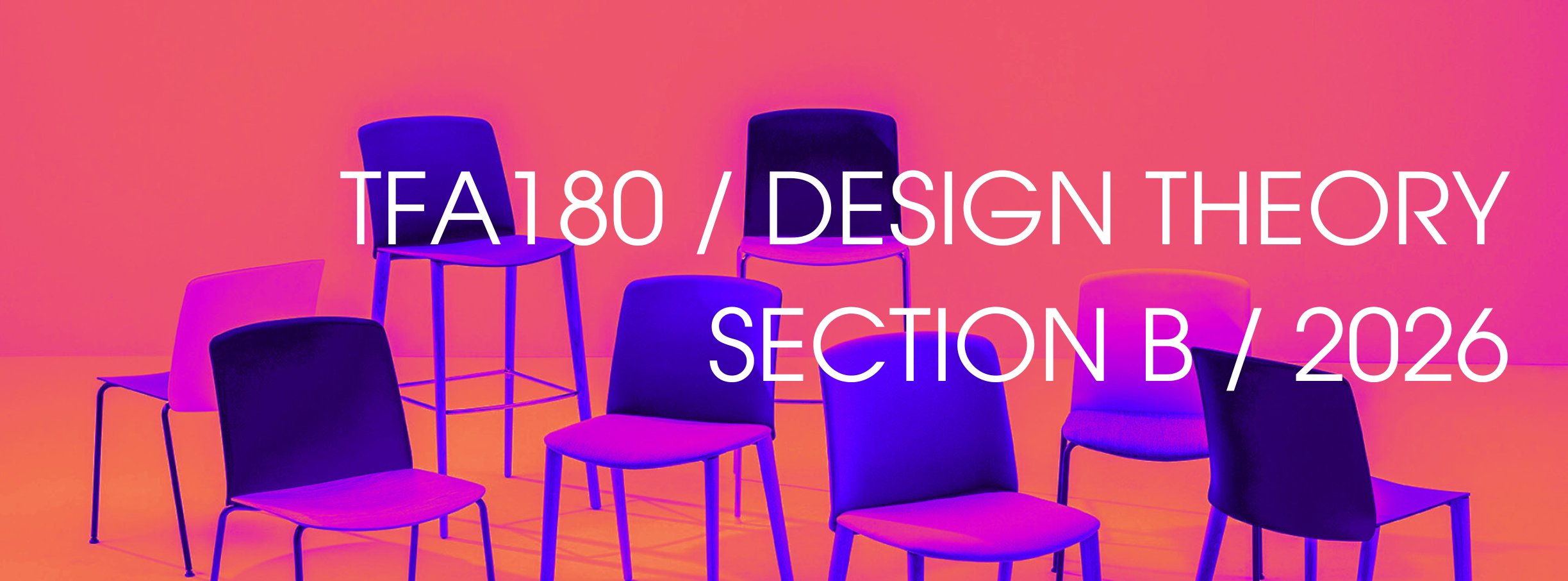TFA 180 / Design Theory / Section B / 2026