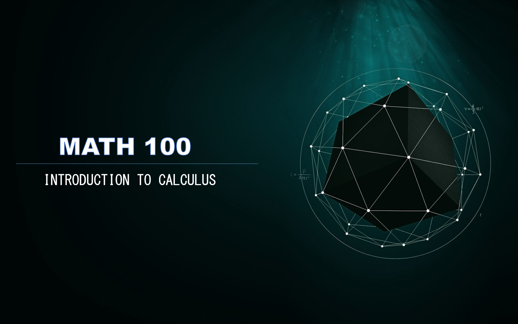 Math 100: Introduction to Calculus (Midyear AY 2020-2021)