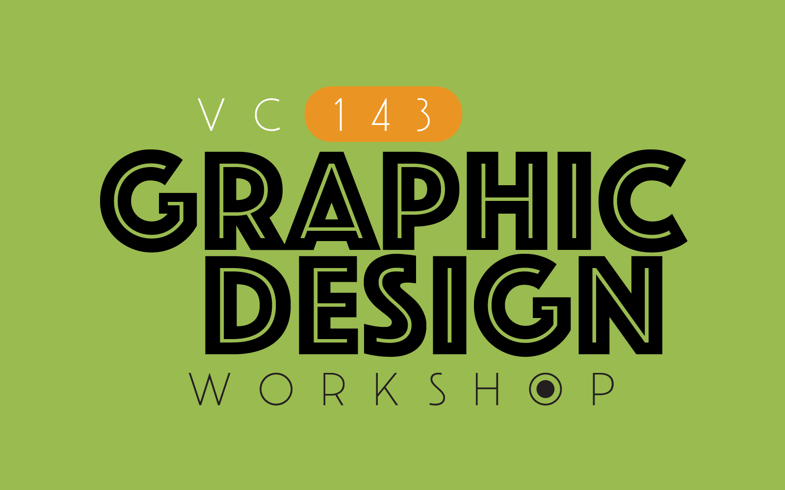 VC 143-B (Comm): Graphic Design Workshop
