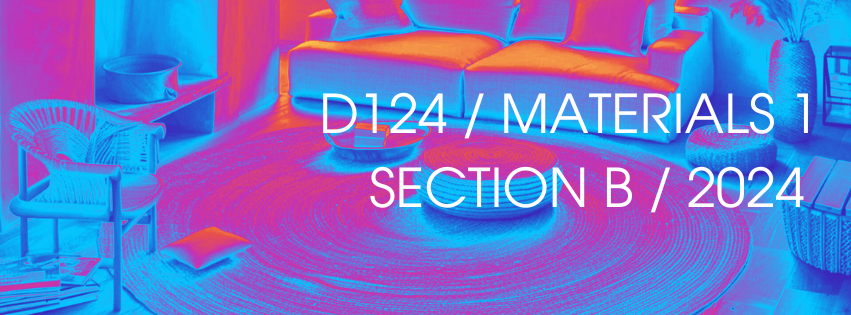 D124 / Materials 1 / Section B / 2024